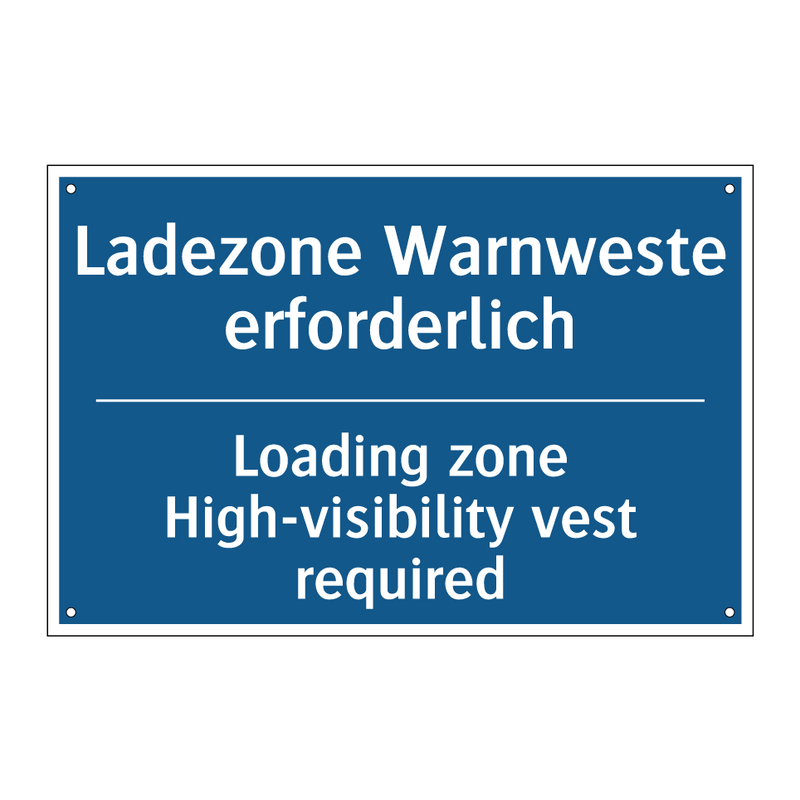Ladezone Warnweste erforderlich/.../ - Loading zone High-visibility vest /.../
