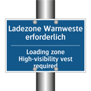 Ladezone Warnweste erforderlich/.../ - Loading zone High-visibility vest /.../