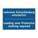 Ladezone Schutzkleidung erforderlich/.../ - Loading zone Protective clothing /.../