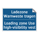 Ladezone Warnweste tragen - Loading zone Use high-visibility /.../