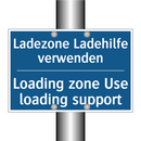 Ladezone Ladehilfe verwenden - Loading zone Use loading support/.../