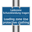 Ladezone Schutzkleidung tragen - Loading zone Use protective clothing/.../
