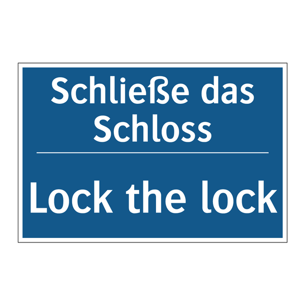 Schließe das Schloss - Lock the lock