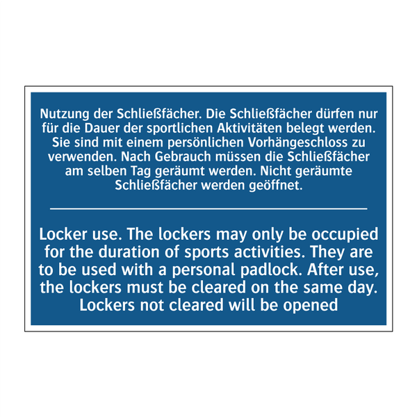 Nutzung der Schließfächer. Die /.../ - Locker use. The lockers may only /.../