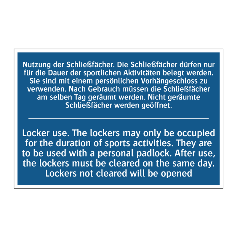 Nutzung der Schließfächer. Die /.../ - Locker use. The lockers may only /.../