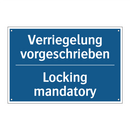 Verriegelung vorgeschrieben - Locking mandatory