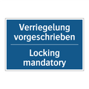 Verriegelung vorgeschrieben - Locking mandatory