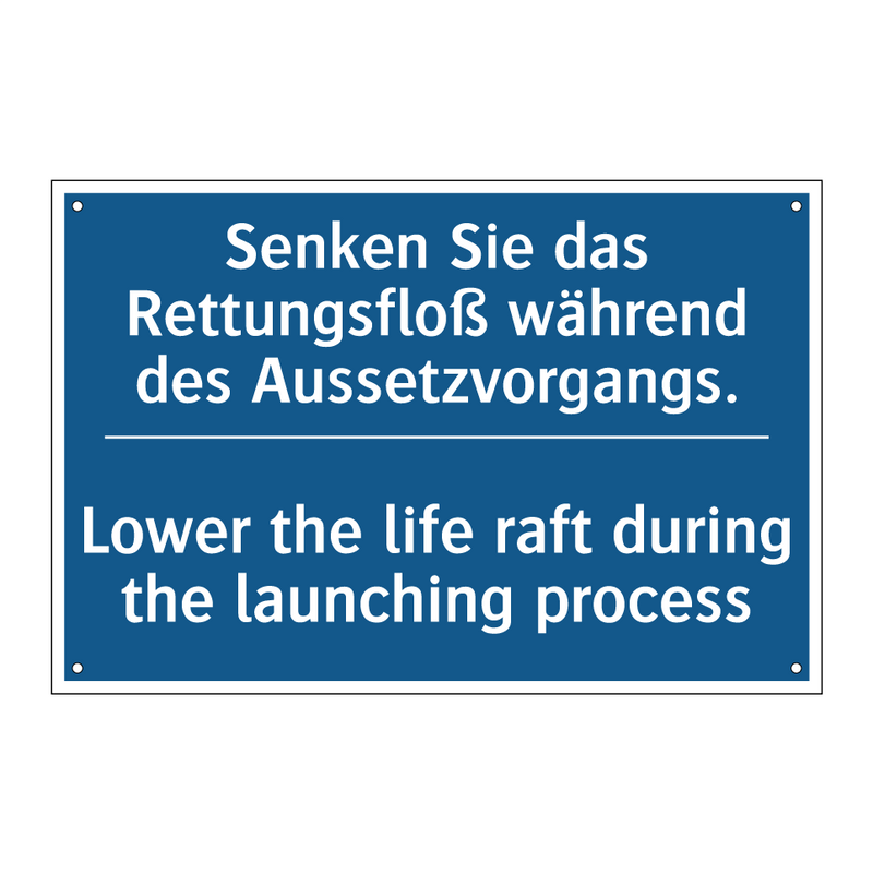 Senken Sie das Rettungsfloß während /.../ - Lower the life raft during the /.../