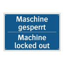 Maschine gesperrt - Machine locked out