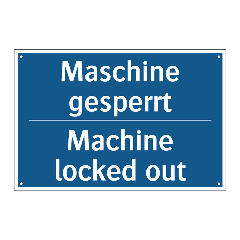 Maschine gesperrt - Machine locked out