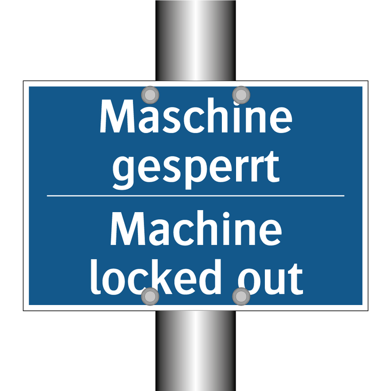 Maschine gesperrt - Machine locked out