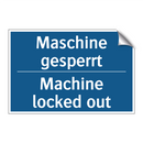 Maschine gesperrt - Machine locked out