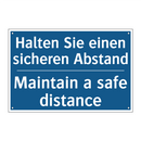 Halten Sie einen sicheren Abstand/.../ - Maintain a safe distance