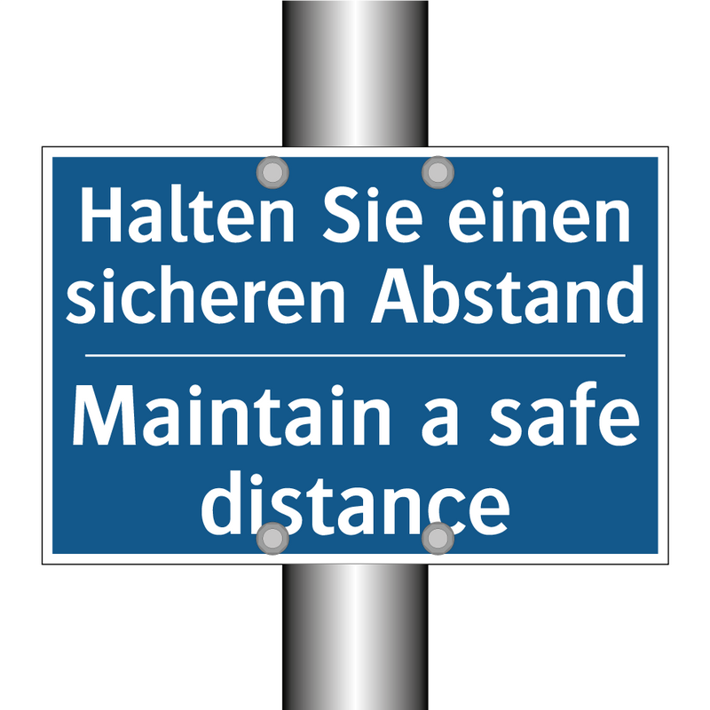 Halten Sie einen sicheren Abstand/.../ - Maintain a safe distance