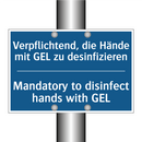 Verpflichtend, die Hände mit GEL /.../ - Mandatory to disinfect hands with /.../