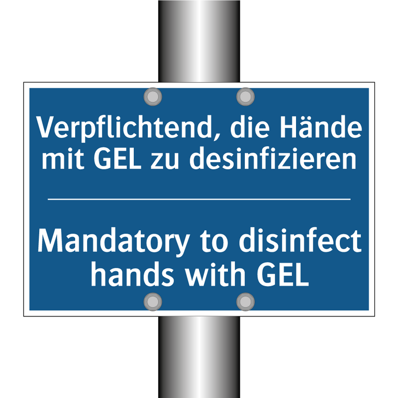 Verpflichtend, die Hände mit GEL /.../ - Mandatory to disinfect hands with /.../