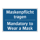 Maskenpflicht tragen - Mandatory to Wear a Mask