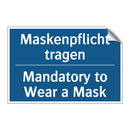 Maskenpflicht tragen - Mandatory to Wear a Mask