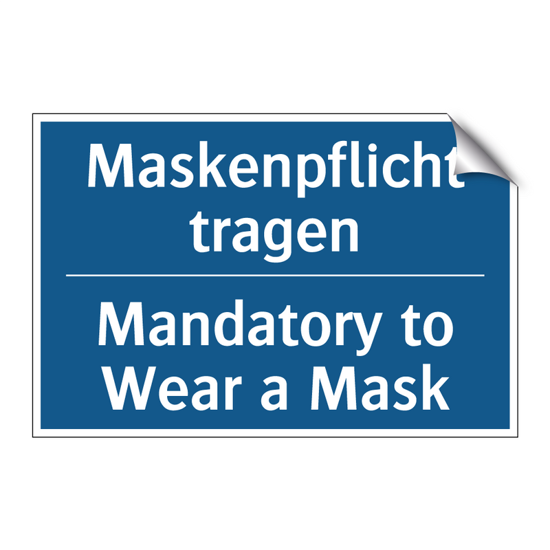 Maskenpflicht tragen - Mandatory to Wear a Mask
