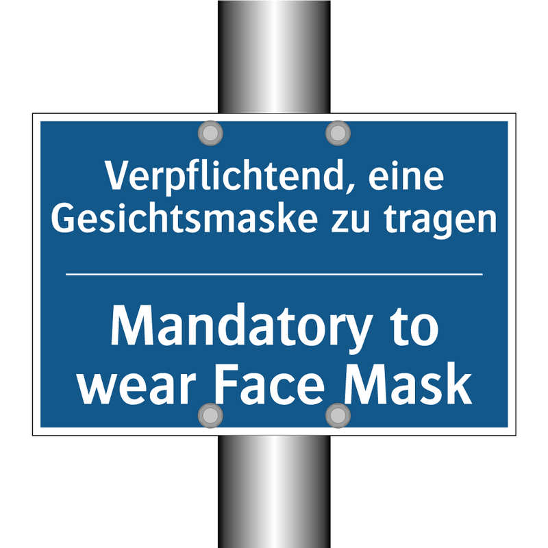 Verpflichtend, eine Gesichtsmaske /.../ - Mandatory to wear Face Mask