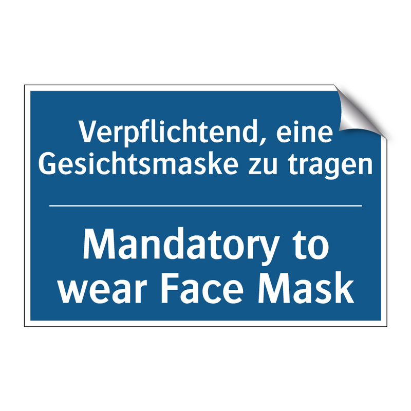 Verpflichtend, eine Gesichtsmaske /.../ - Mandatory to wear Face Mask
