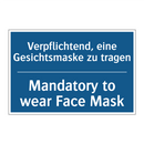 Verpflichtend, eine Gesichtsmaske /.../ - Mandatory to wear Face Mask
