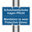 Schutzhandschuhe tragen Pflicht/.../ - Mandatory to wear Protective Gloves/.../
