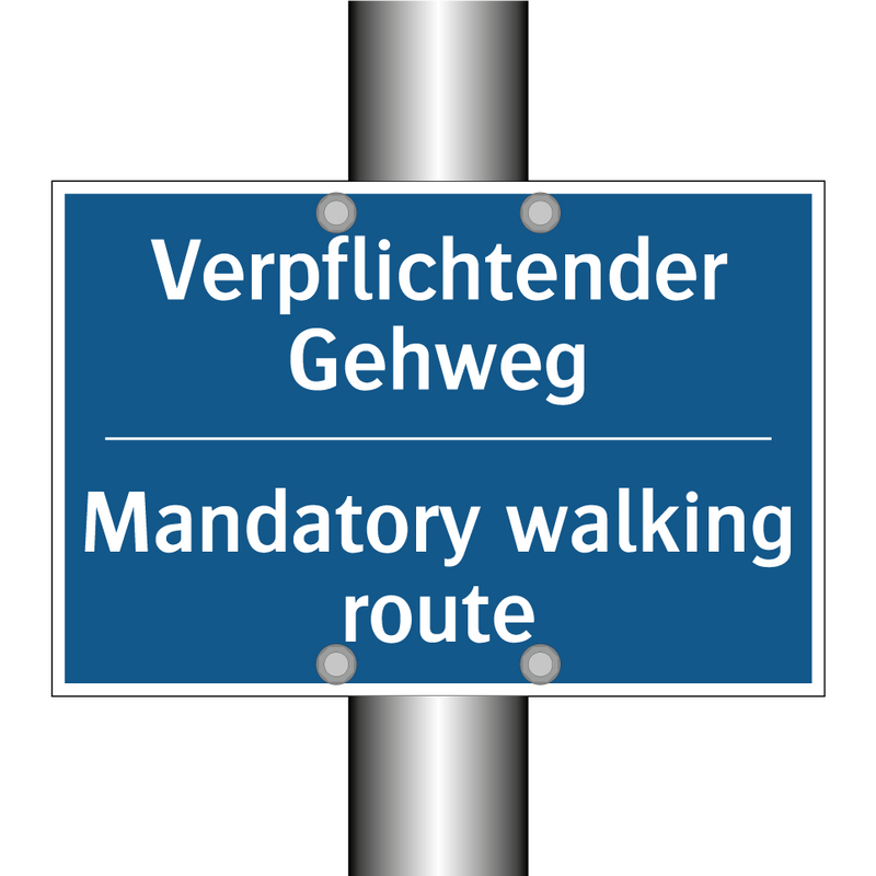 Verpflichtender Gehweg - Mandatory walking route