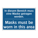 In diesem Bereich muss eine Maske /.../ - Masks must be worn in this area/.../