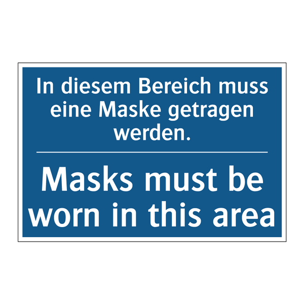 In diesem Bereich muss eine Maske /.../ - Masks must be worn in this area/.../