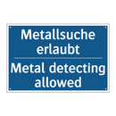 Metallsuche erlaubt - Metal detecting allowed