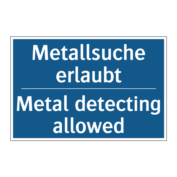 Metallsuche erlaubt - Metal detecting allowed
