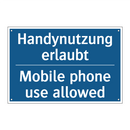 Handynutzung erlaubt - Mobile phone use allowed