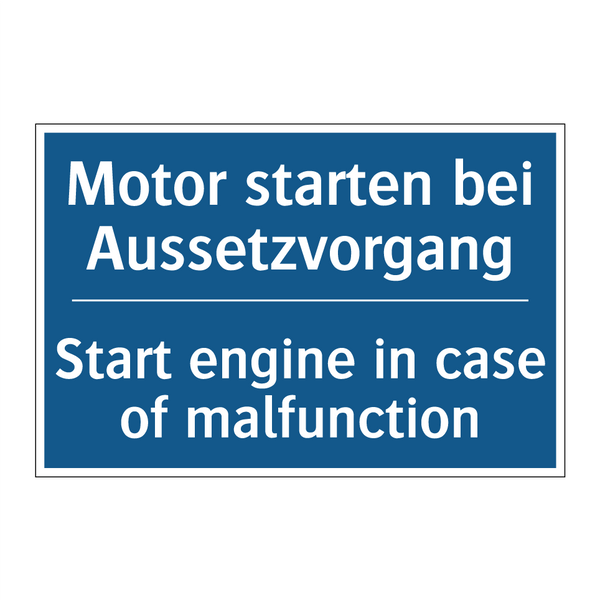 Motor starten bei Aussetzvorgang/.../ - Start engine in case of malfunction/.../