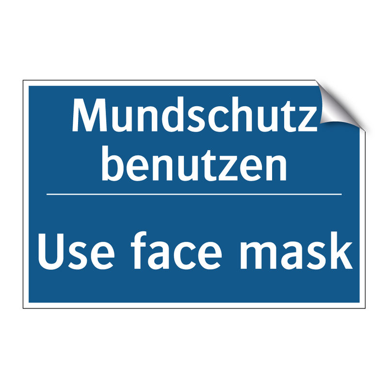Mundschutz benutzen - Use face mask
