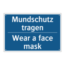 Mundschutz tragen - Wear a face mask
