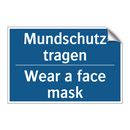 Mundschutz tragen - Wear a face mask