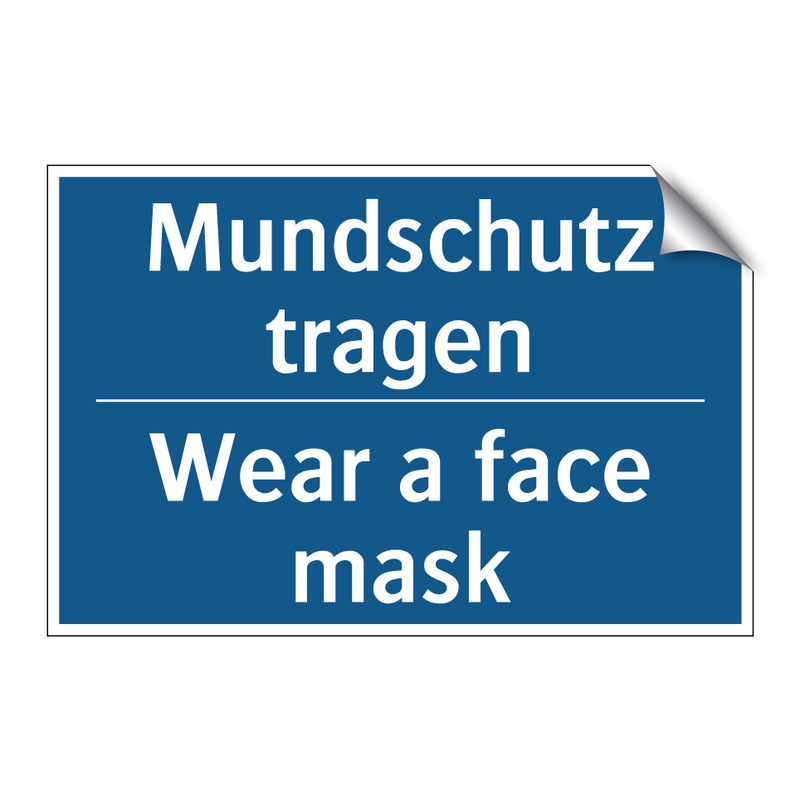 Mundschutz tragen - Wear a face mask
