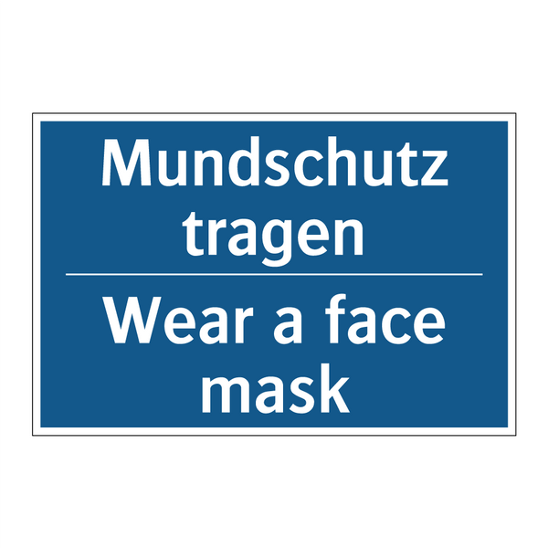 Mundschutz tragen - Wear a face mask