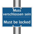 Muss verschlossen sein - Must be locked
