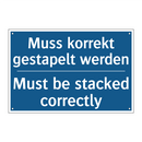 Muss korrekt gestapelt werden - Must be stacked correctly