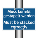 Muss korrekt gestapelt werden - Must be stacked correctly