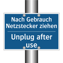 Nach Gebrauch Netzstecker ziehen/.../ - Unplug after use