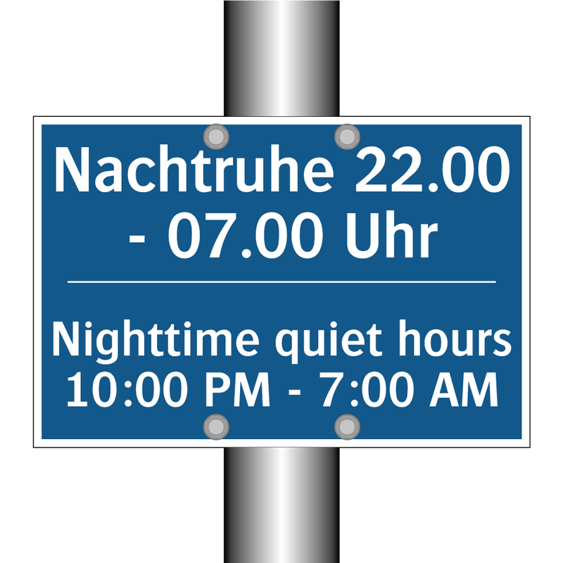Nachtruhe 22.00 - 07.00 Uhr - Nighttime quiet hours 10:00 PM /.../