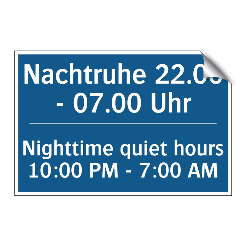 Nachtruhe 22.00 - 07.00 Uhr - Nighttime quiet hours 10:00 PM /.../