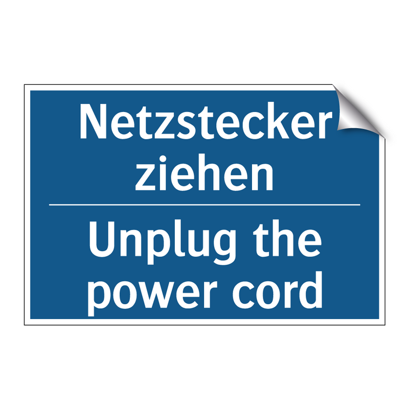 Netzstecker ziehen - Unplug the power cord