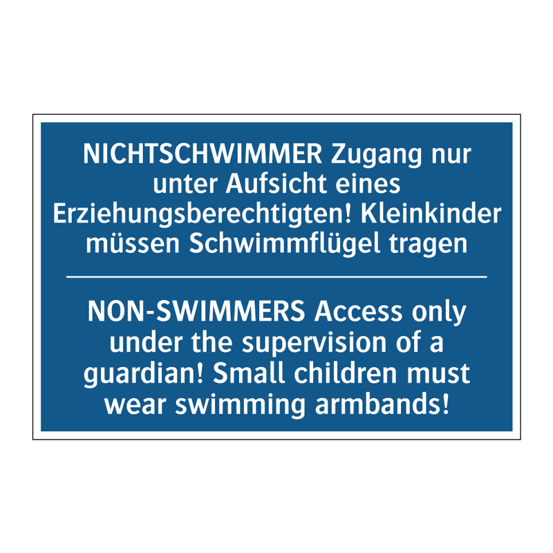 NICHTSCHWIMMER Zugang nur unter /.../ - NON-SWIMMERS Access only under /.../