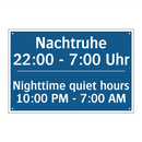 Nachtruhe 22:00 - 7:00 Uhr - Nighttime quiet hours 10:00 PM /.../