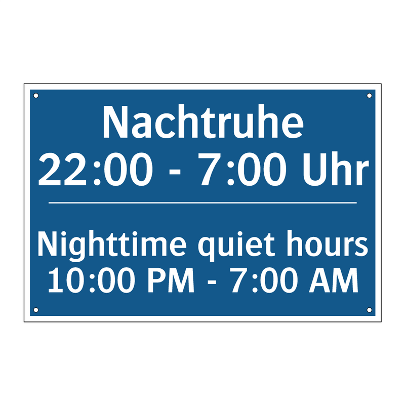Nachtruhe 22:00 - 7:00 Uhr - Nighttime quiet hours 10:00 PM /.../