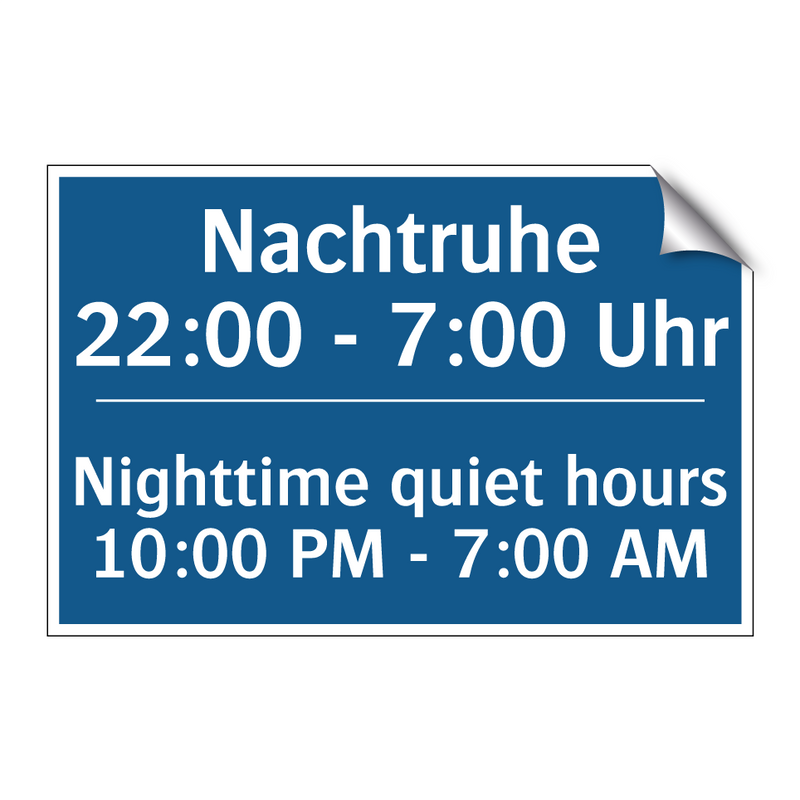 Nachtruhe 22:00 - 7:00 Uhr - Nighttime quiet hours 10:00 PM /.../